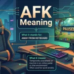 AFK Meaning